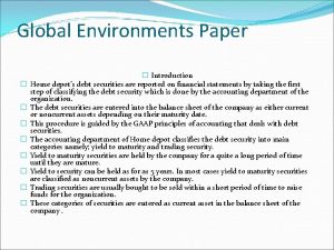 Global Environments Paper Introduction Home depots debt securities