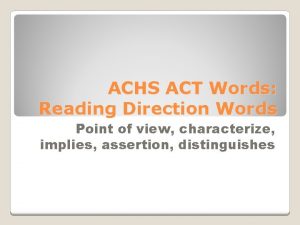 ACHS ACT Words Reading Direction Words Point of