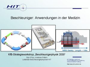 Beschleuniger Anwendungen in der Medizin Kf BStrategieworkshop Beschleunigerphysik