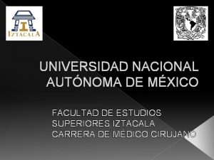 UNIVERSIDAD NACIONAL AUTNOMA DE MXICO FACULTAD DE ESTUDIOS