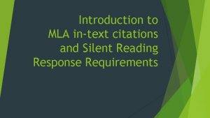 Introduction to MLA intext citations and Silent Reading