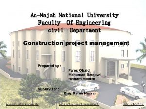 AnNajah National University Faculty Of Engineering civil Department