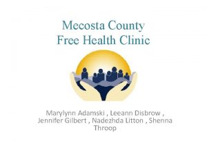 Mecosta County Free Health Clinic Marylynn Adamski Leeann