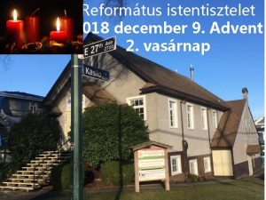 Reformtus istentisztelet 2018 december 9 Advent 2 vasrnap