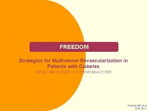 FREEDOM Strategies for Multivessel Revascularization in Patients with