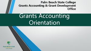 Palm Beach State College Grants Accounting Grant Development