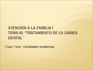 ATENCIN A LA FAMILIA I TEMA III TRATAMIENTO