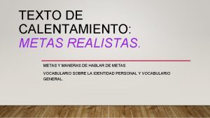 TEXTO DE CALENTAMIENTO METAS REALISTAS METAS Y MANERAS