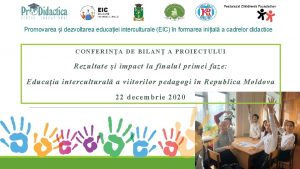 Promovarea i dezvoltarea educaiei interculturale EIC n formarea