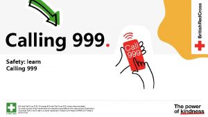 Calling 999 Safety learn Calling 999 British Red