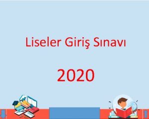 Liseler Giri Snav 2020 MERKEZ SINAV UYGULAMA TAKVM