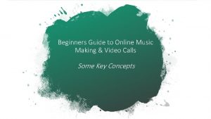 Beginners Guide to Online Music Making Video Calls