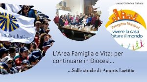 LArea Famiglia e Vita per continuare in Diocesi