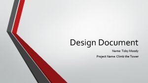 Design Document Name Toby Moody Project Name Climb