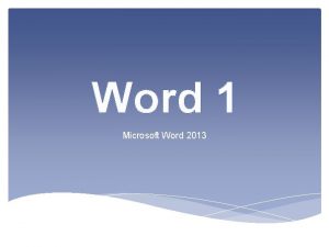 Word 1 Microsoft Word 2013 Quick Access Toolbar