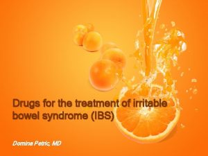 Drugs for the treatment of irritable bowel syndrome