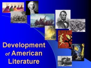 Development of American Literature I PreColonial Native American
