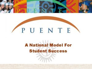 A National Model For Student Success Celebrating 33