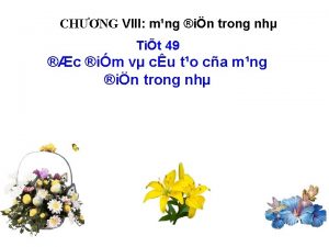 CHNG VIII mng in trong nh Tit 49