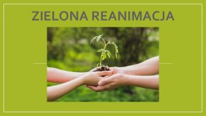 ZIELONA REANIMACJA Ziemia planeta mieci Popularne mieci a