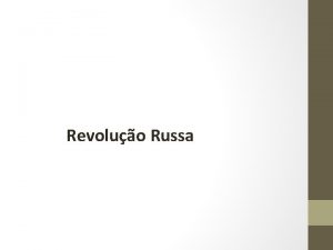 Revoluo Russa Revoluo Russa Segundo Karl Marx e