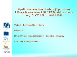 Vyuit multimedilnch nstroj pro rozvoj klovch kompetenc k