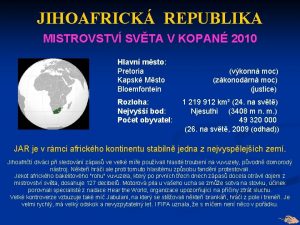 JIHOAFRICK REPUBLIKA MISTROVSTV SVTA V KOPAN 2010 Hlavn