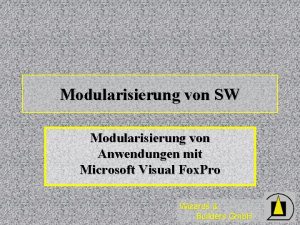 Modularisierung von SW Modularisierung von Anwendungen mit Microsoft