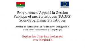 BURKINA FASO UNION EUROPEENNE Programme dAppui la Gestion