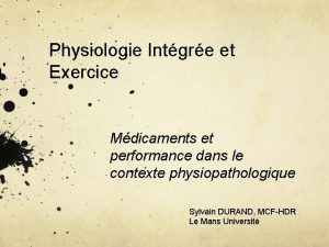 Physiologie Intgre et Exercice Mdicaments et performance dans