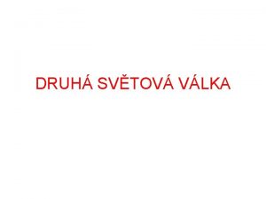 DRUH SVTOV VLKA SITUACE PED VLKOU 29 9