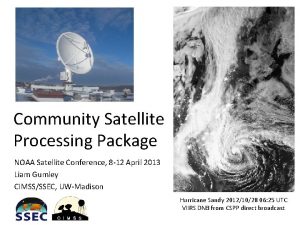 Community Satellite Processing Package NOAA Satellite Conference 8