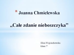 Joanna Chmielewska Cae zdanie nieboszczyka Eliza Wojciechowska klasa