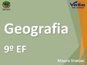 Geografia 9 EF Mauro Vranjac Fatores Climticos Fatores