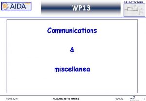GAS DETECTORS WP 13 Communications miscellanea 16032016 AIDA