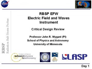 Radiation Belt Storm Probes RBSP EFW Electric Field