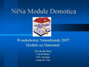 Ni Na Module Domotica Woudschoten Natuurkunde 2007 Module