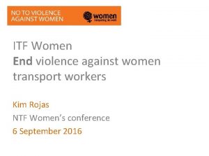 ITF Women End violence against women transport workers