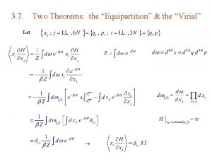 3 7 Two Theorems the Equipartition the Virial