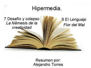 Hipermedia 7 Desafo y colapso La Nmesis de