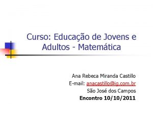 Curso Educao de Jovens e Adultos Matemtica Ana