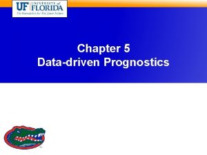 Chapter 5 Datadriven Prognostics 1 Introduction to Datadriven