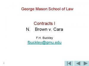 George Mason School of Law Contracts I N