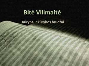 Bit Vilimait Kryba ir krybos bruoai Bit Vilimait