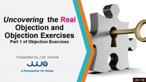 Uncovering the Real Objection and Objection Exercises Part