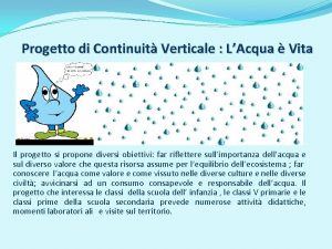 Progetto di Continuit Verticale LAcqua Vita Il progetto