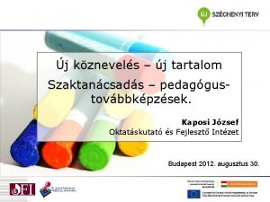 j kznevels j tartalom Szaktancsads pedaggustovbbkpzsek Kaposi Jzsef