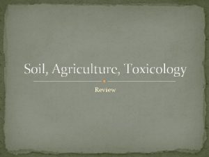 Soil Agriculture Toxicology Review Soil Importance Function Medium