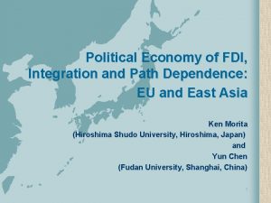 Political Economy of FDI Integration and Path Dependence