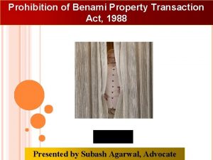 Prohibition of Benami Property Transaction Act 1988 Presented
